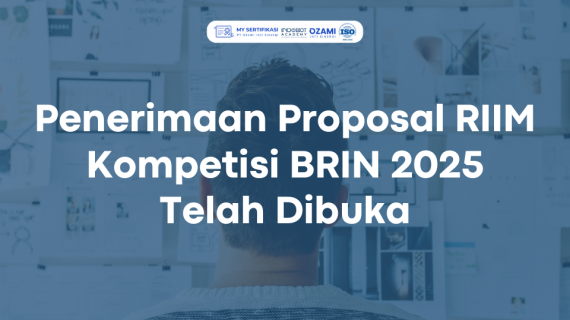 Penerimaan Proposal RIIM Kompetisi BRIN 2025 Telah Dibuka