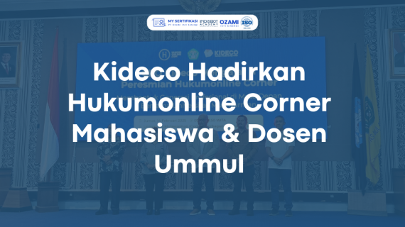 Kideco Hadirkan Hukumonline Corner Mahasiswa & Dosen Ummul