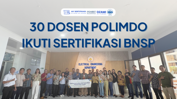 30 Dosen POLIMDO Ikuti Sertifikasi BNSP