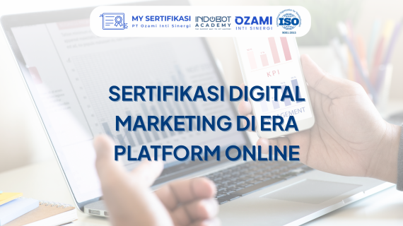 Sertifikasi Digital Marketing untuk Era Online