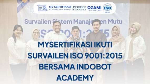 MySertifikasi Ikuti Survailen ISO 9001:2015