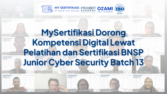 MySertifikasi Dorong Kompetensi Digital Lewat Pelatihan dan Sertifikasi BNSP Junior Cyber Security Batch 13