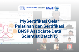 MySertifikasi Gelar Pelatihan dan Sertifikasi BNSP Associate Data Scientist Batch 15