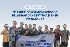 MySertifikasi Selenggarakan Pelatihan dan Sertifikasi BNSP IoT Batch 23