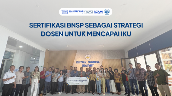 Sertifikasi BNSP Sebagai Strategi Dosen Untuk Mencapai IKU