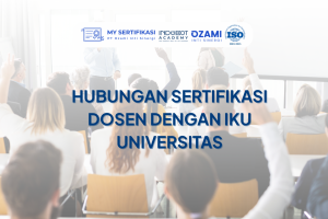 Hubungan Sertifikasi Dosen dengan IKU Universitas