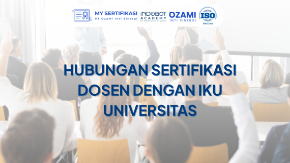 Hubungan Sertifikasi Dosen dengan IKU Universitas