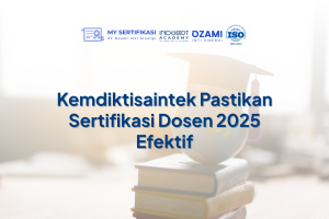Kemdiktisaintek Pastikan Sertifikasi Dosen 2025 Efektif