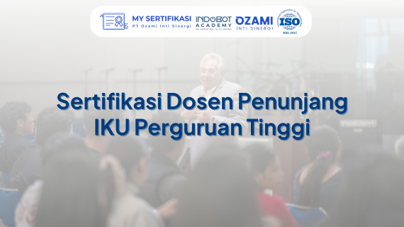 Sertifikasi Dosen Penunjang IKU Perguruan Tinggi