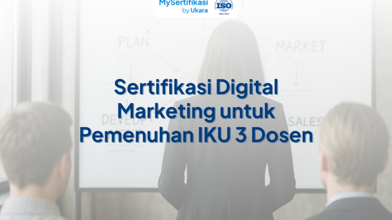Sertifikasi Digital Marketing untuk Pemenuhan IKU 3 Dosen