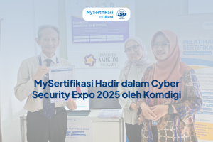 MySertifikasi Hadir dalam Cyber Security Expo 2025 oleh Komdigi